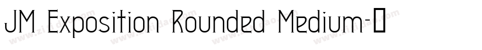 JM Exposition Rounded Medium字体转换